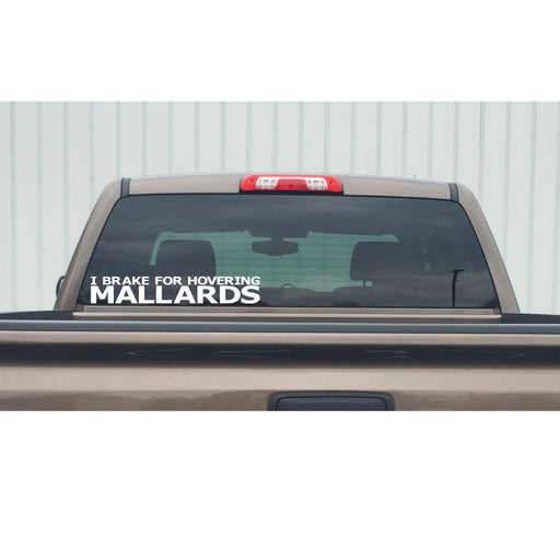 I Brake for Hovering Mallards Sticker