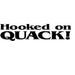 Hooked on, Quack! Decal