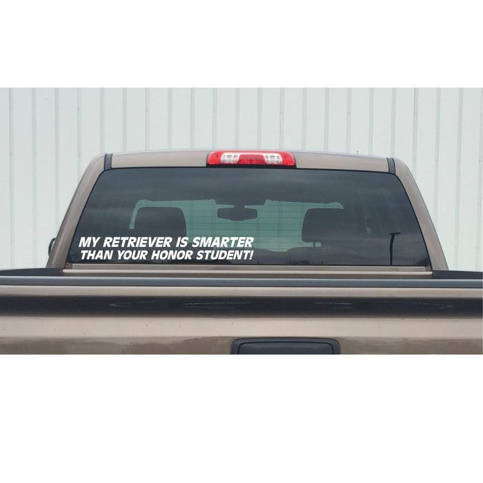 My Retriever Is Smarter Than Your Honor Roll Student Decal- Labrador Retriever Honor Roll Sticker – 2417