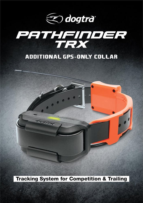 Dogtra Pathfinder Tracking Only TRX Collar - Black