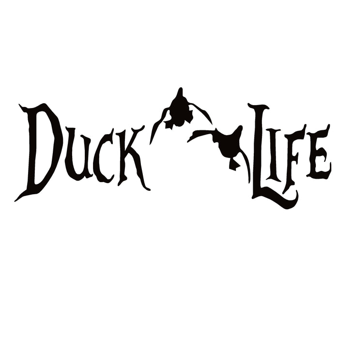 Duck Life Duck Hunting Decal – Duck Life Duck Hunting Sticker – 7003