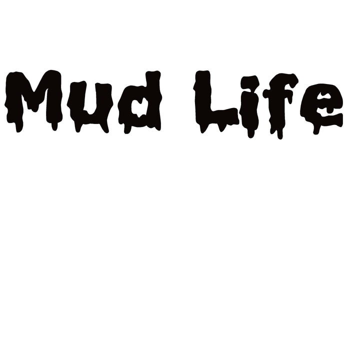 MUD LIFE Window Decal – MUD LIFE Window Sticker – 7188