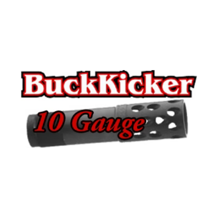 Kicks Buck Kicker 10 gauge