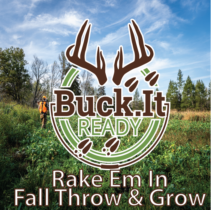 Buck It Rake Em In - "Fall" Throw & Grow