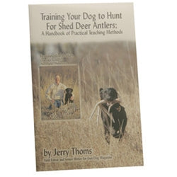 Dokken's Shed Antler Training Book with Tom Dokken  - Shed Dog