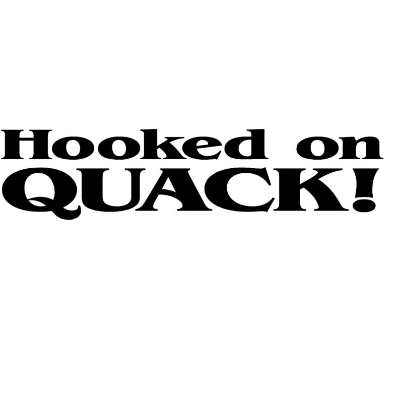 Hooked on, Quack! Decal