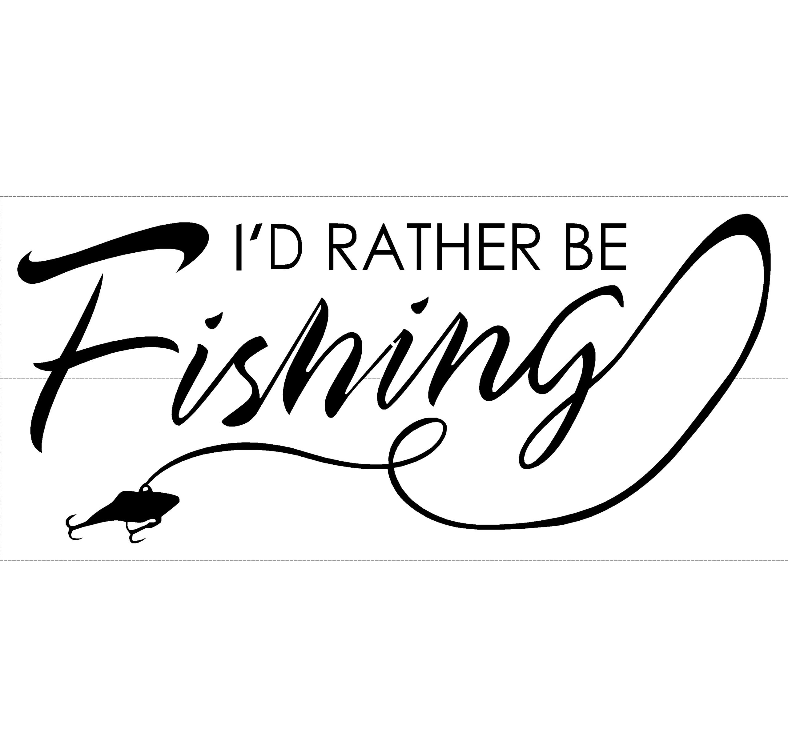 I'd Rather Be, Fishing Decal – Fishing Sticker – 1252
