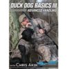 Avery Duck Dog Basics III DVD with Chris Akin